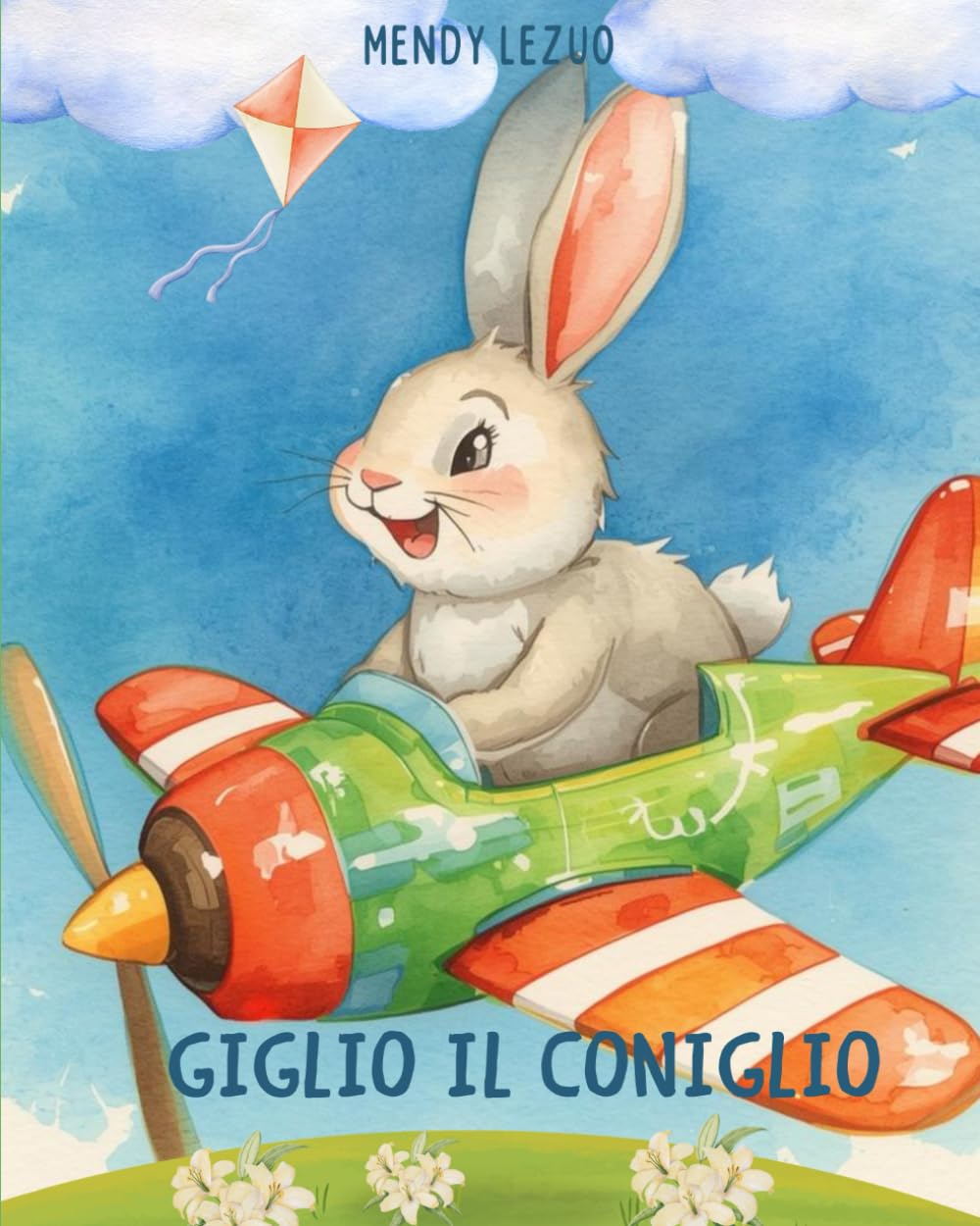 Giglio il coniglio: Giglio, il coniglietto che voleva diventare pilota
