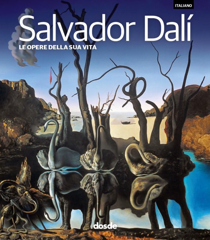 SERIE ARTE - SALVADOR DALI - OBRAS (ITALIANO): LAS OBRAS DE SU VIDA