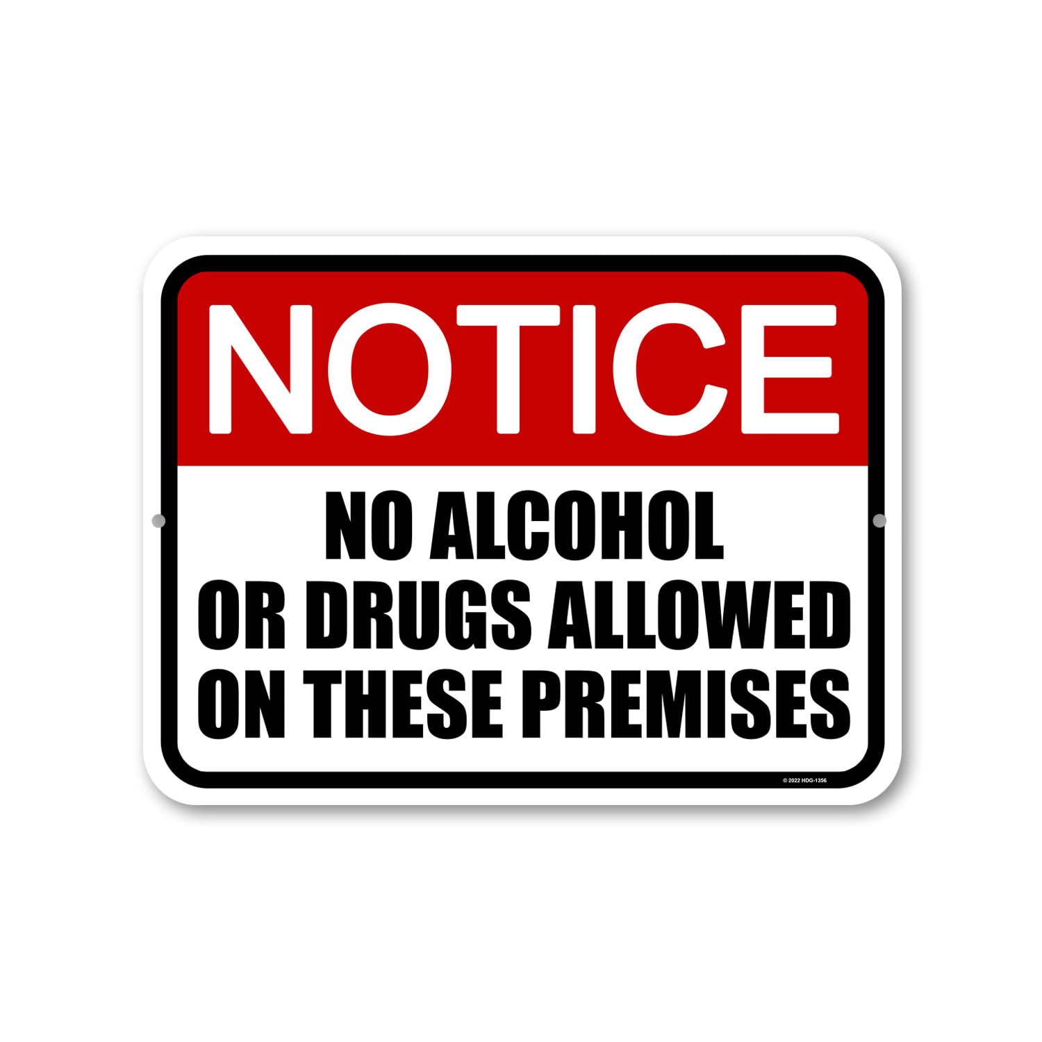 Honey Dew Gifts, Notice No Alcohol or Drugs Allowed on these Premises, 9 inch by 12 inch, Made in USA, Metal Sign Post, Business Warning Signs, Office Signs for Business, HDG-1356