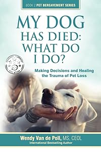 My Dog Has Died: What Do I Do?