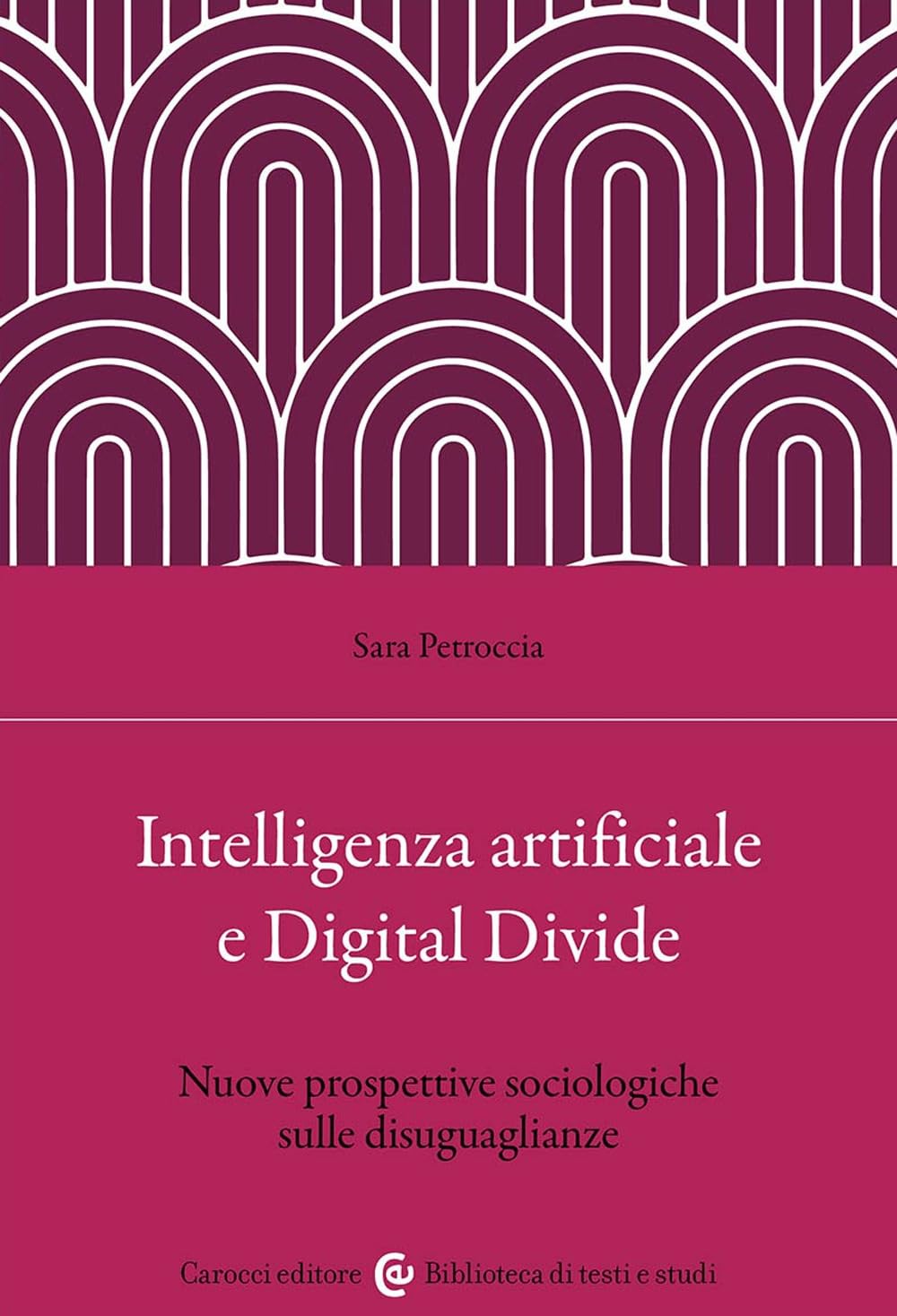 Intelligenza Artificiale E Digital Divide. Nuove Prospettive Sociologiche Sulle Disuguaglianze - 4
