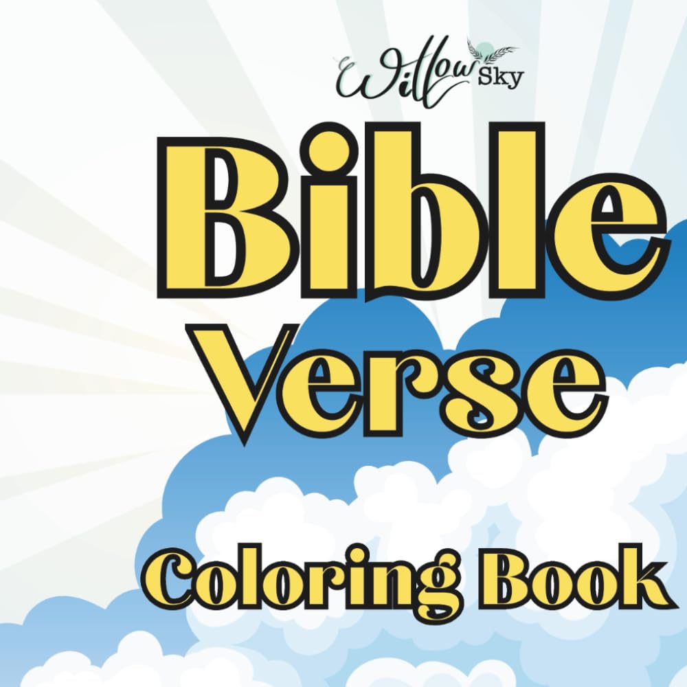 Bible Verse Coloring Book: Find Peace and Presence with Every Page You Color