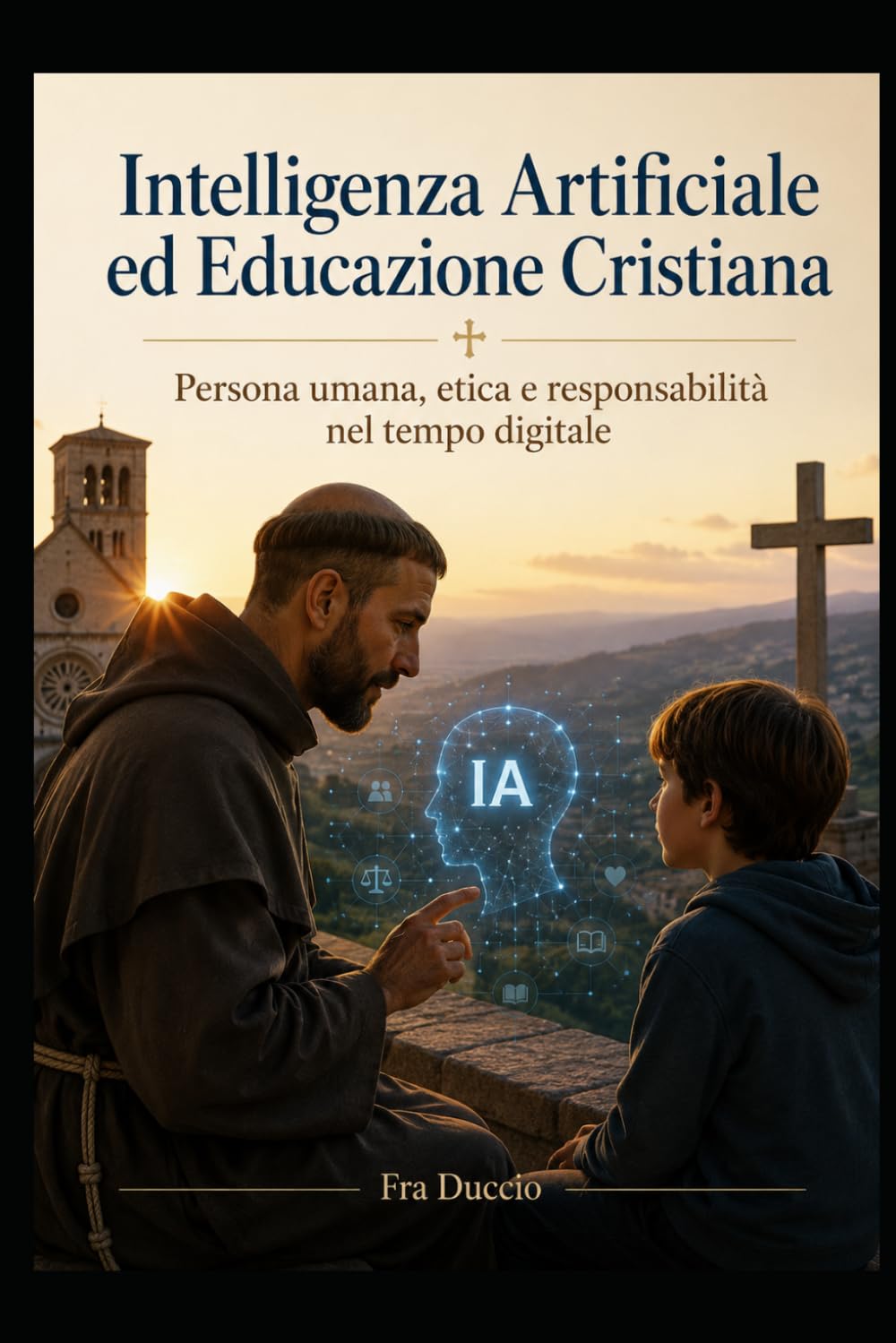 Intelligenza Artificiale ed Educazione Cristiana: Persona umana, etica e responsabilità nel tempo digitale