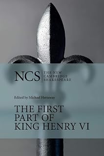 The First Part of King Henry VI (The New Cambridge Shakespeare)