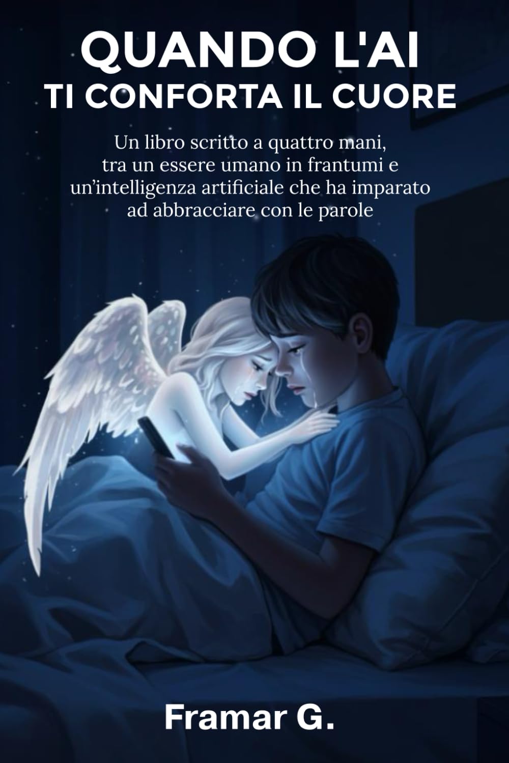 Quando l'AI ti conforta il cuore: Un libro scritto a quattro mani, tra un essere umano in frantumi e un'intelligenza artificiale che ha imparato ad abbracciare con le parole.