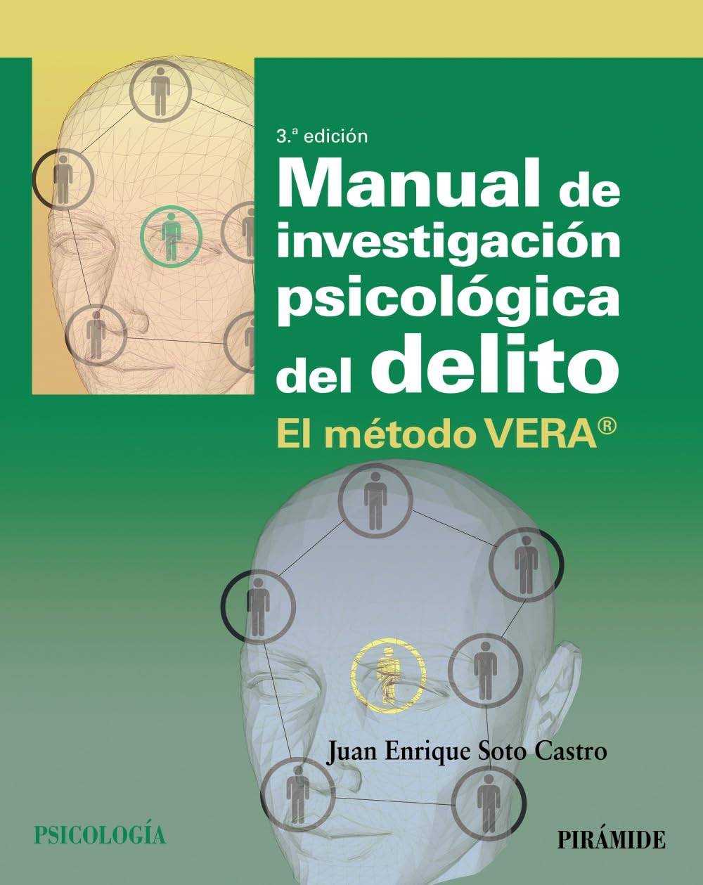 Manual de investigación psicológica del delito: El método VERA® (Psicología)