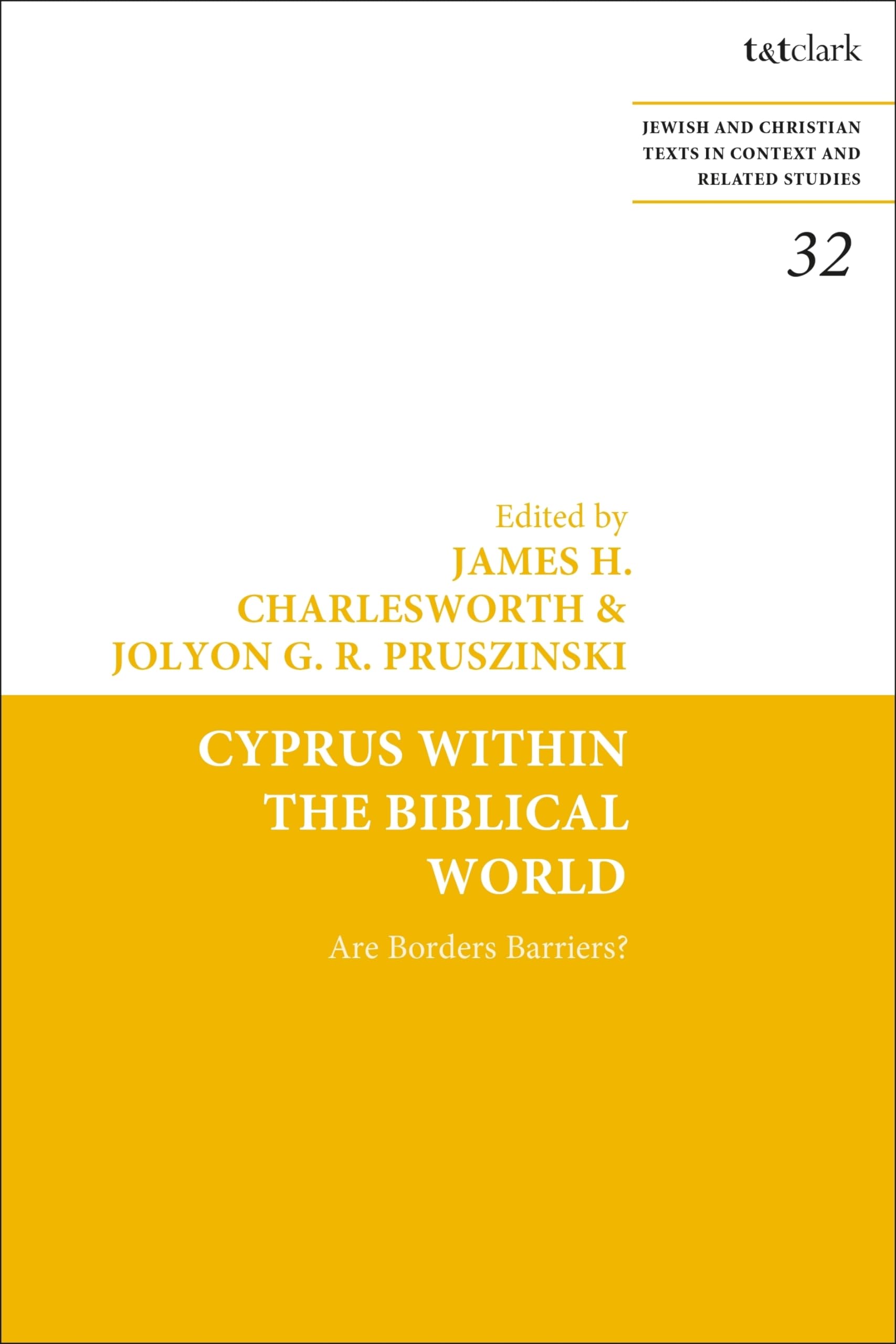 Cyprus Within the Biblical World: Are Borders Barriers? (Jewish and Christian Texts)
