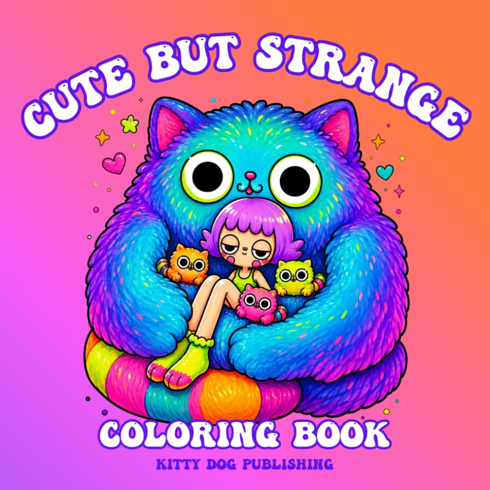 Cute but Strange: A Relaxing Cozy Creatures Coloring Book