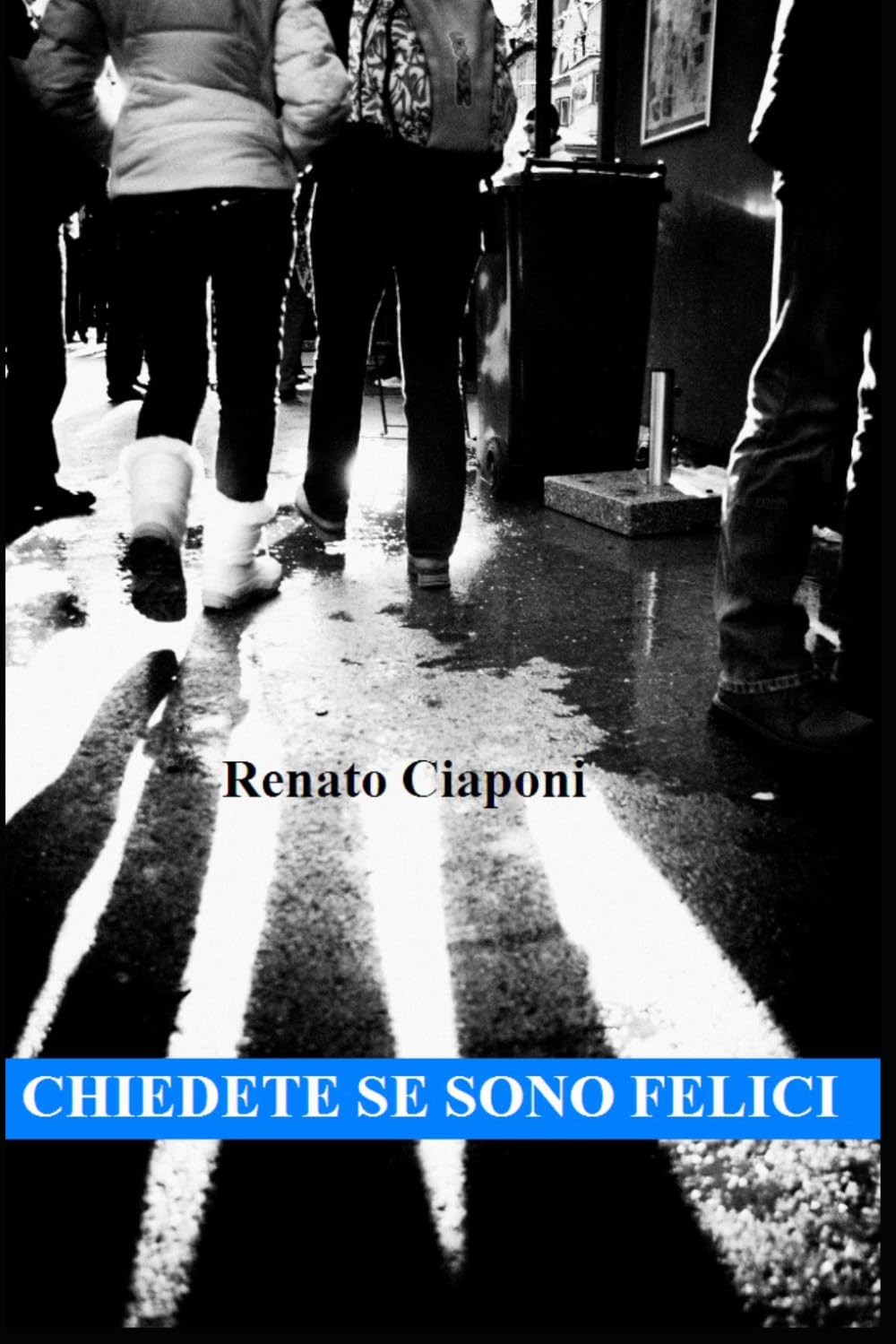 Chiedete se sono felici