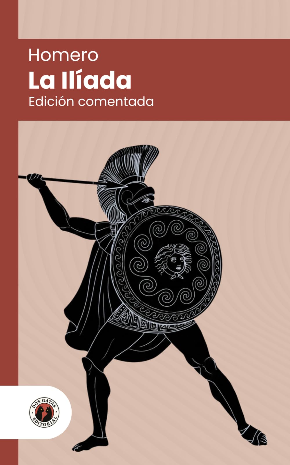 La Ilíada (en prosa): Edición con prólogo, comentada y biografía del autor (Nueva traducción)