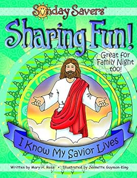 Paperback Sharing Fun! I Know My Savior Lives Book