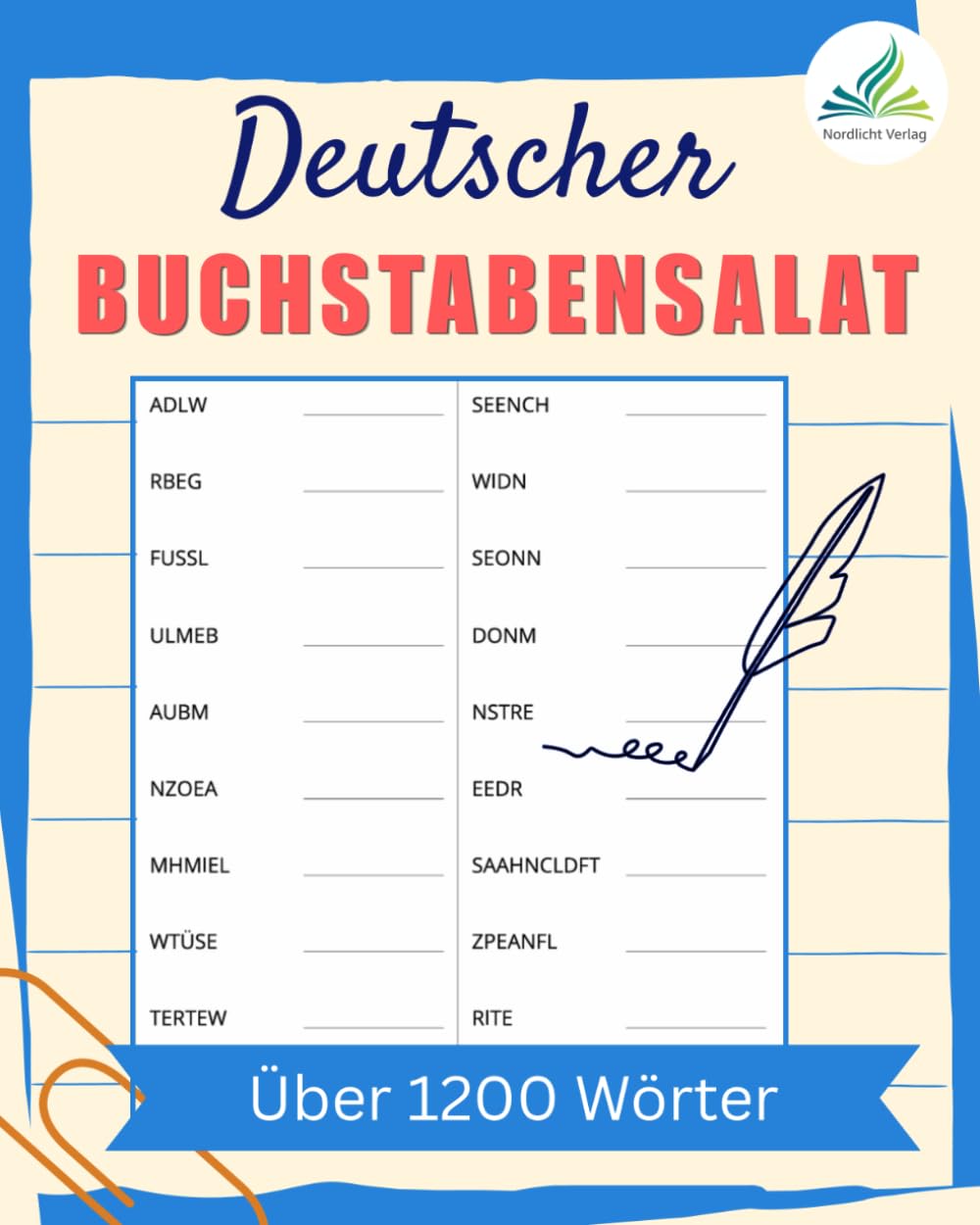 Deutscher Buchstabensalat: 60 Themenwelten mit über 1200 Wörtern – Rätselspaß, Wortschatztraining und Gehirntraining für Erwachsene mit Lösungen