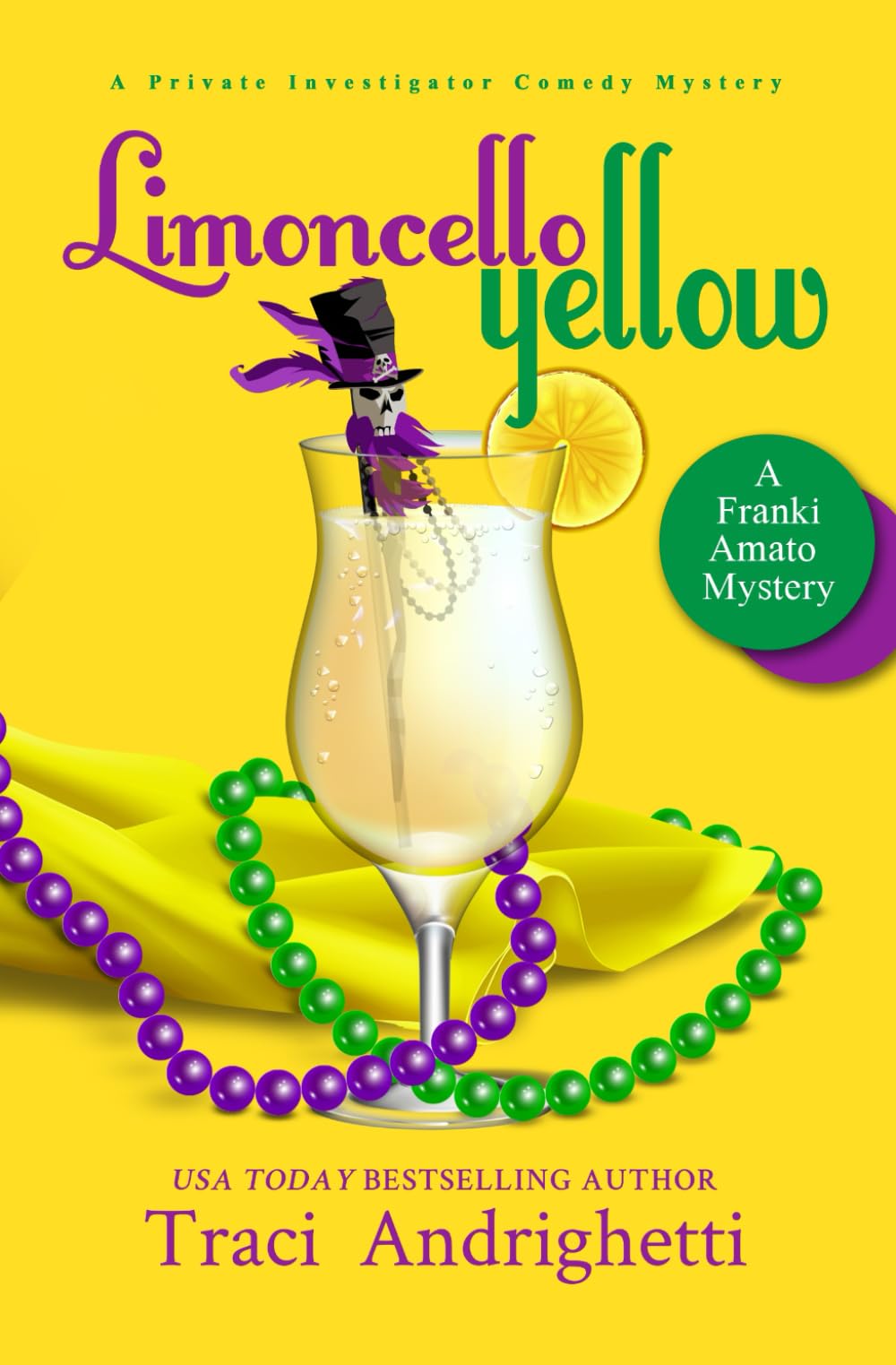 Limoncello Yellow: A Private Investigator Comedy Mystery: 1 (Franki Amato Mysteries)