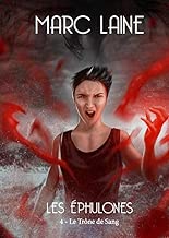 Download Les Éphulones 4: Le trône de sang . Roman fantastique PDF