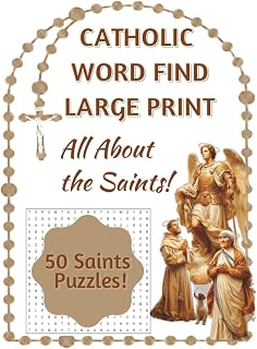 Catholic Word Find: All About the Saints: A Religious Activity Book for Kids, Teens, Adults, and Seniors; Perfect for First Communion, Confirmation, ... Word Search Books by Holy Family Books)