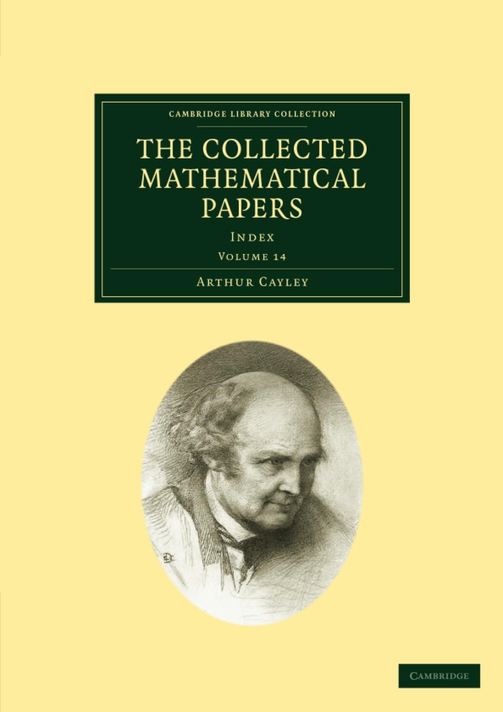 The Collected Mathematical Papers: Volume 14 (Cambridge Library Collection - Mathematics)