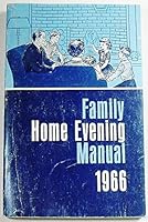 Family Home Evening Manual 1966 B000GE630Q Book Cover