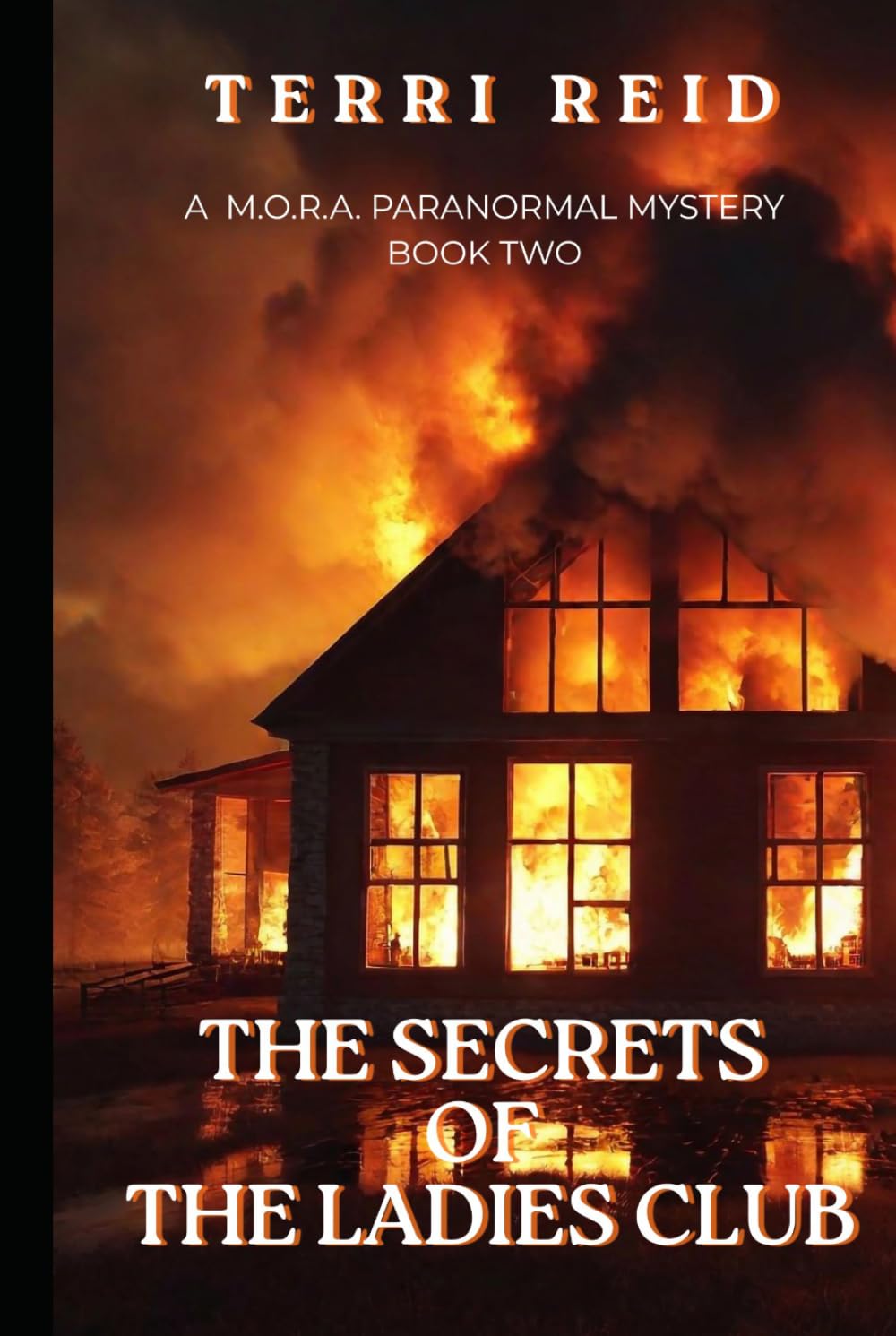 The Secrets of the Ladies Club: A M.O.R.A. Paranormal Mystery (Book Two)