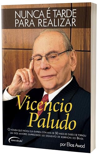 Vicencio Paludo - Nunca é tarde para realizar