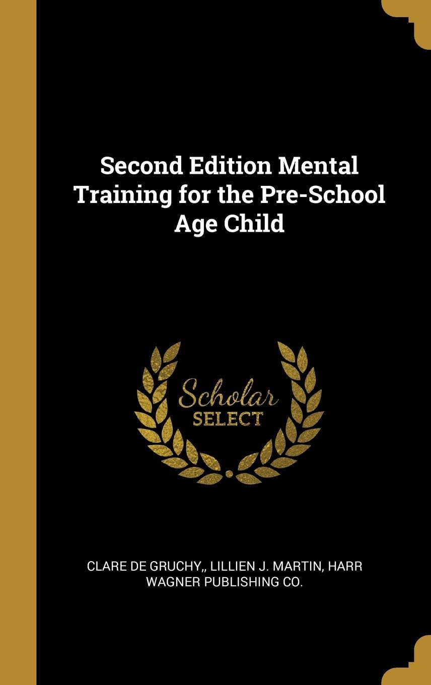 Second Edition Mental Training for the Pre-School Age Child