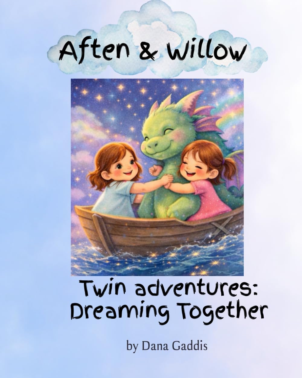 Aften & Willow Twin adventures: Dreaming Together