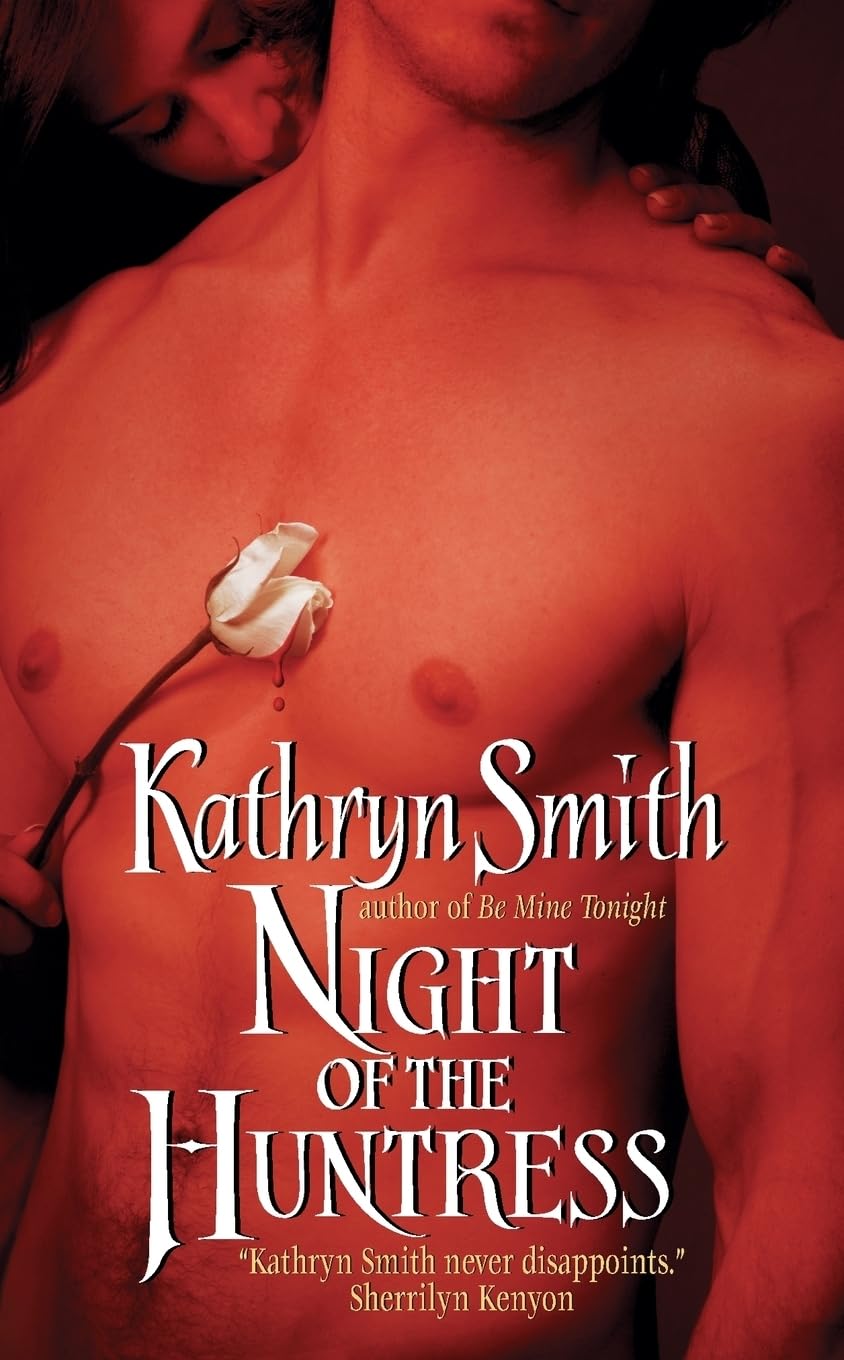 Night of the Huntress: A Dark Fantasy Romance of Half-Vampire Hunter and the Ancient Vampire She Captures: 2