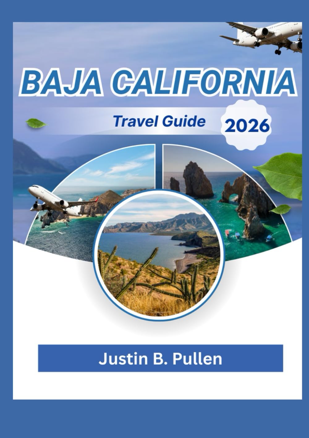 Baja California Travel Guide 2026