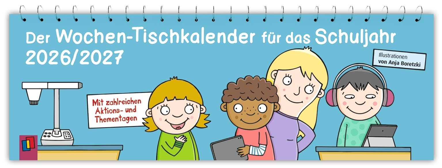 Der Wochen-Tischkalender für das Schuljahr 2026/2027: Mit zahlreichen Aktions- und Thementagen