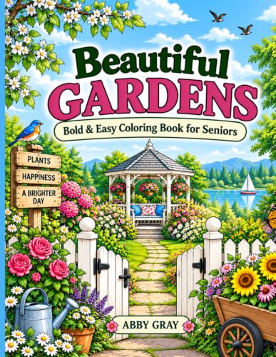 Beautiful Gardens Coloring Book for Seniors: Large Print, Bold & Easy Garden Coloring Pages for Seniors, Adults and Elderly – Relaxing Flowers and Nature Designs image 2