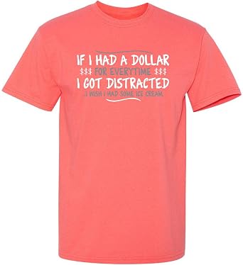 Dollar for Everytime | Funny T Shirt | Premium Graphic Humor Tee - Unique Graphic Novelty Sarcastic Funny T Shirt