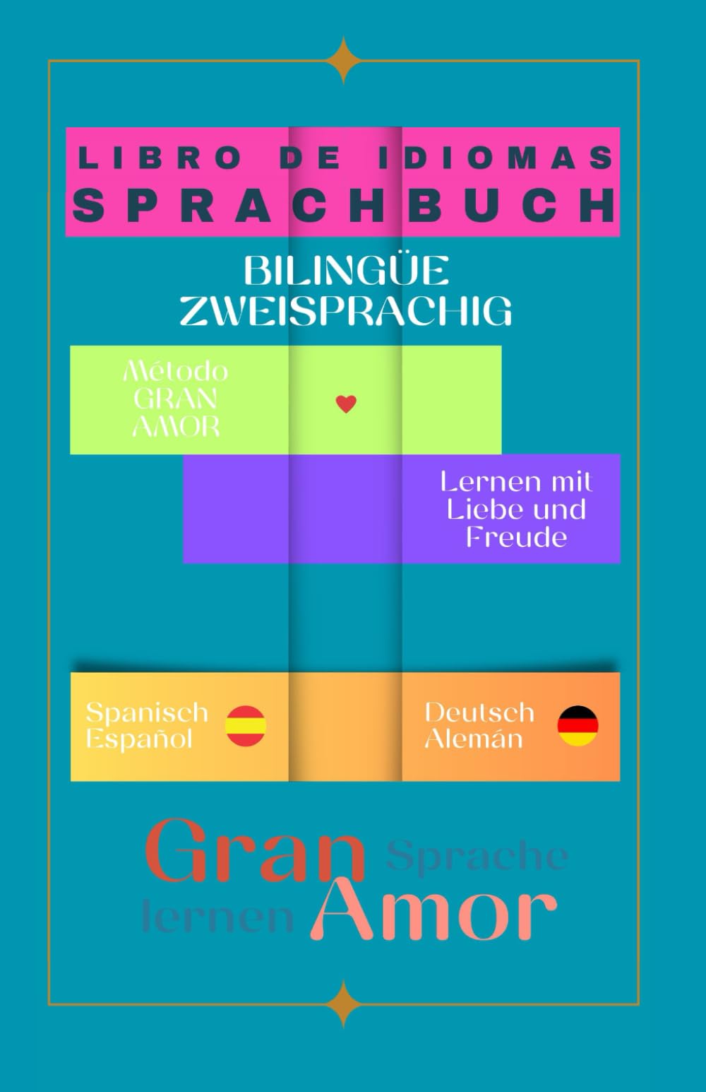 Sprachbuch - Libro de Idiomas: Bilingüe - Zweisprachig Deutsch Spanisch