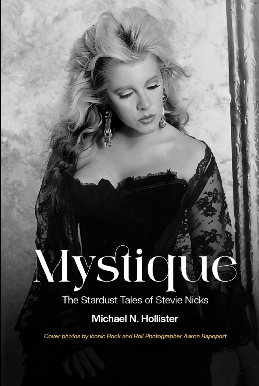 Mystique: The Stardust Tales of Stevie Nicks