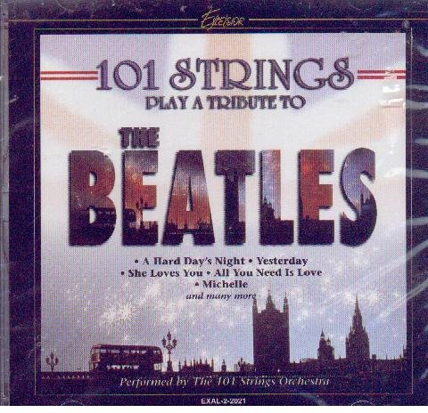 101 Strings Play a Tribute to the Beatles [Audio CD]