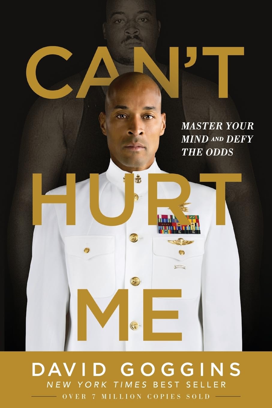 Can't Hurt Me: Master Your Mind and Defy the Odds Paperback – 10 Dec. 2018