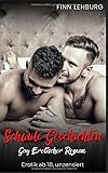 Schwule Geschichten: Gay Erotischer Roman - Erotik ab 18 unzensiert