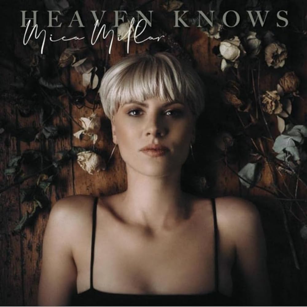 Mica Millar Heaven Knows CD CAT20005 NEW