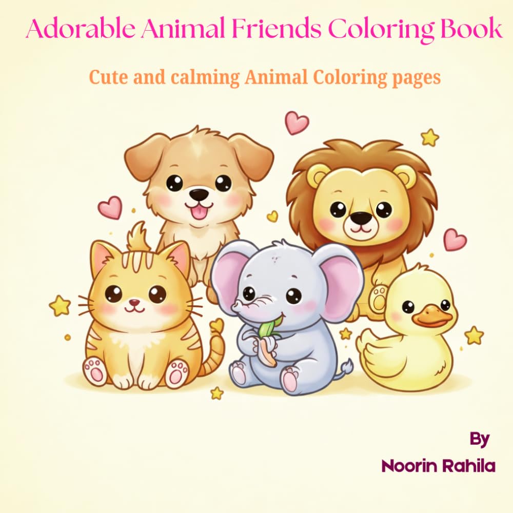 Adorable Animal Friends Coloring Book: Cute and Calming Animal Coloring Pages for Stress Relief