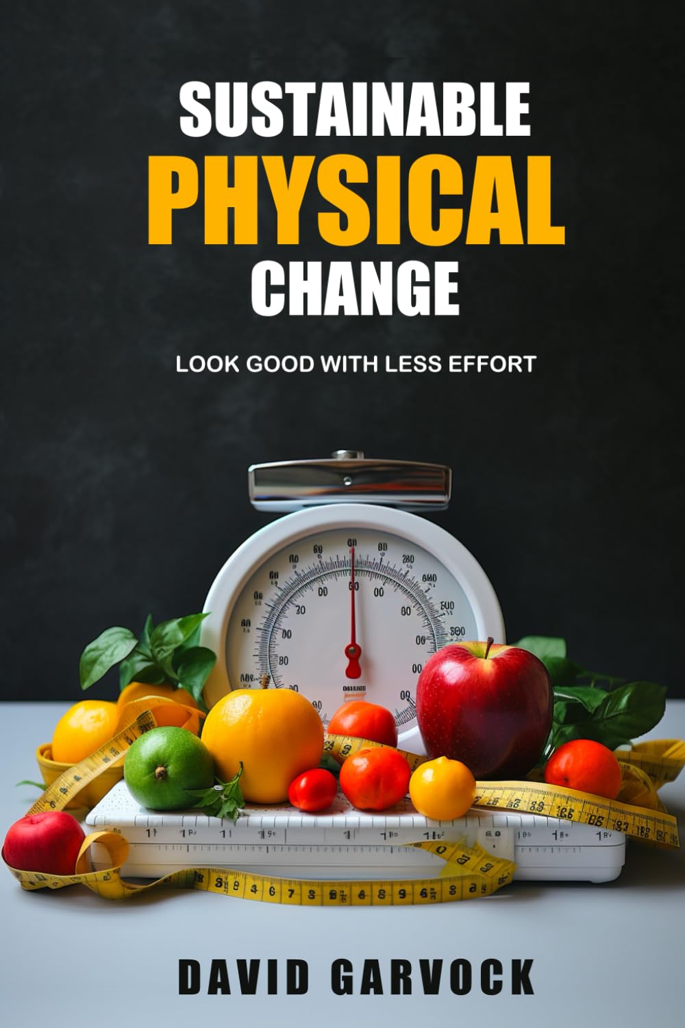 Sustainable Physical Change: Look good with less effort