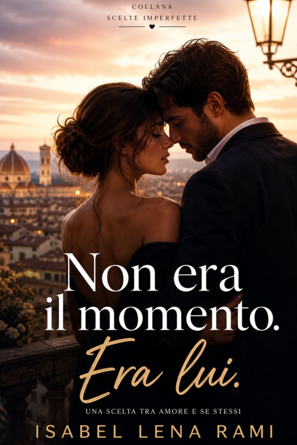 Non era il momento. Era lui.: Una scelta tra amore e sé stessi (Scelte imperfette)