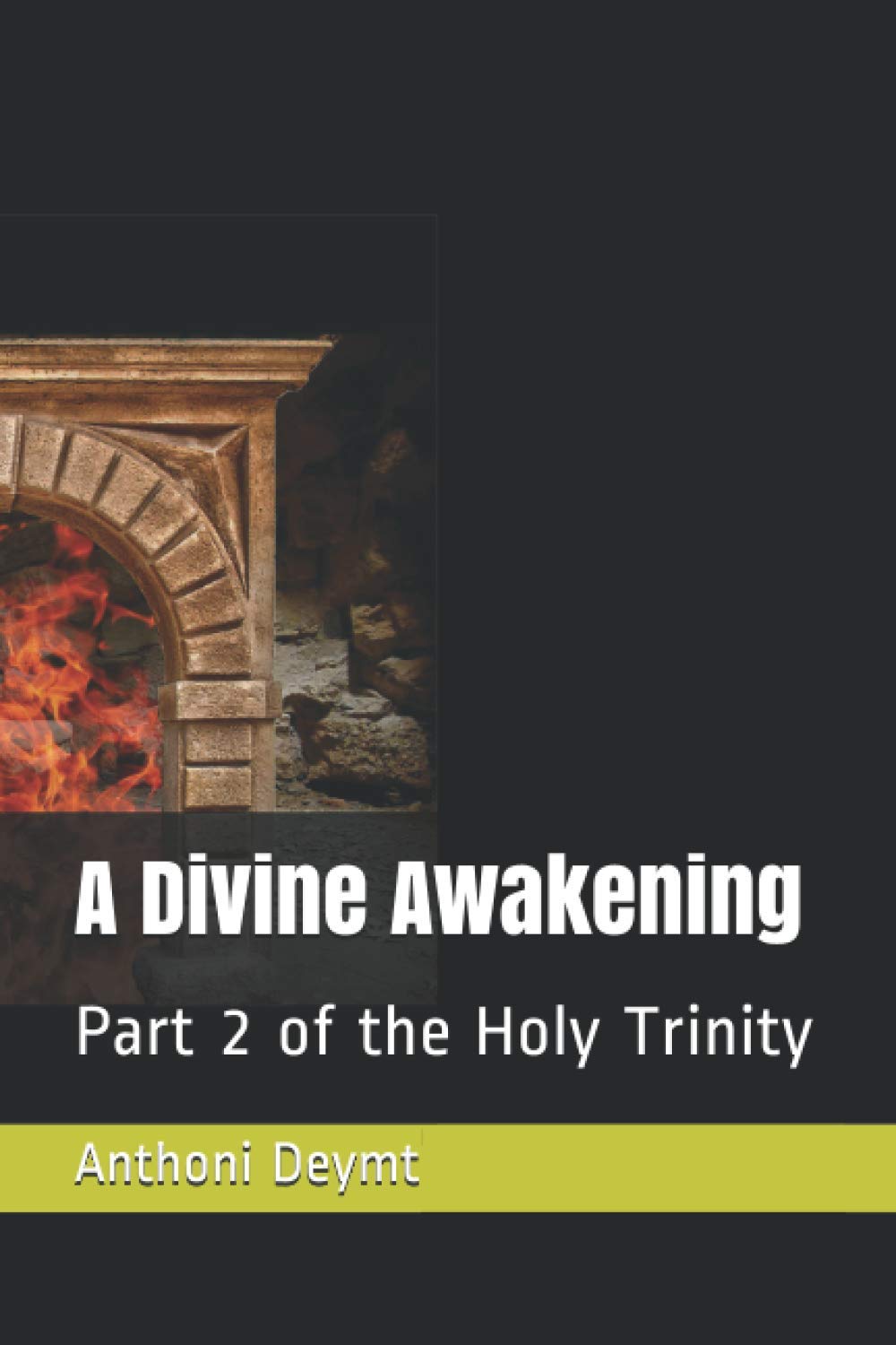 A Divine Awakening