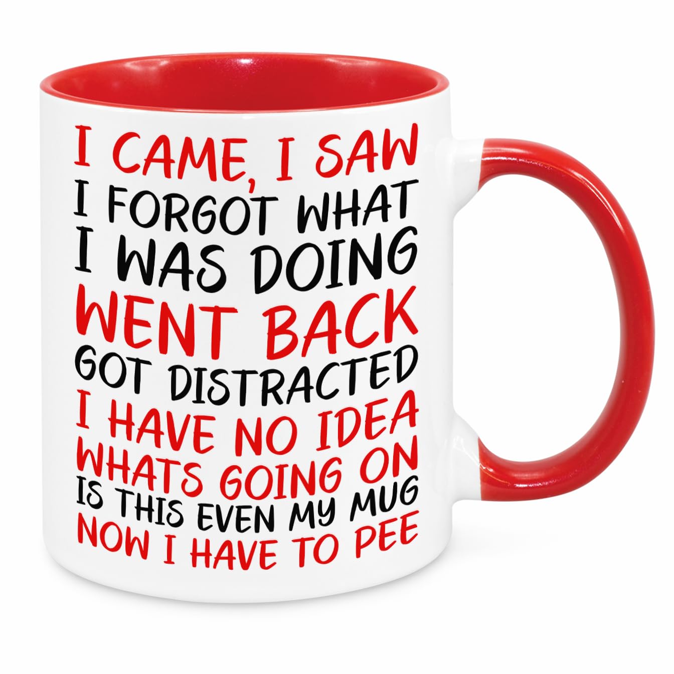 – I Came I Saw I Forgot Mug - Funny Novelty Gift Silly Present Mugs for Women Birthday Christmas for Mum Dad Friend Sister for Men Colleague Secret Santa Work Quotes (Red)