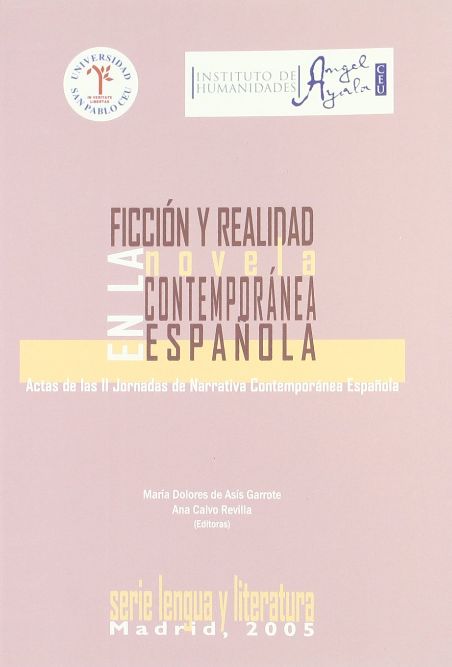 Ficción y realidad en la novela contemporánea española (Fuera de Colección)