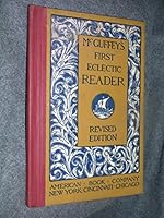 McGuffey's First Eclectic Reader B000Q65F4O Book Cover
