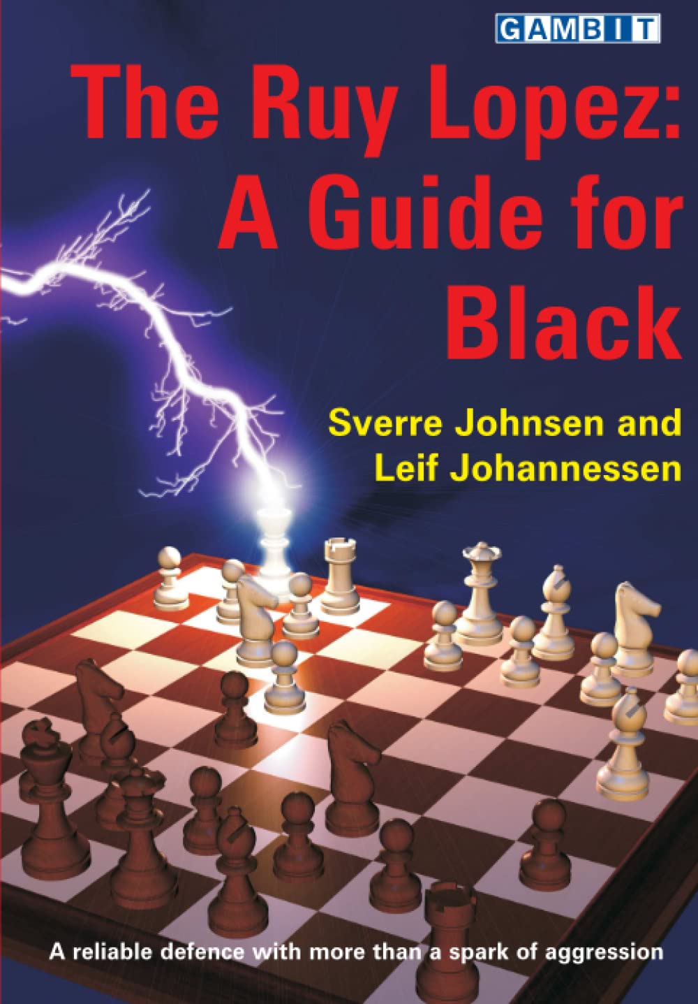 The Ruy Lopez: A Guide for Black (Sverre's Chess Openings: King's Pawn)