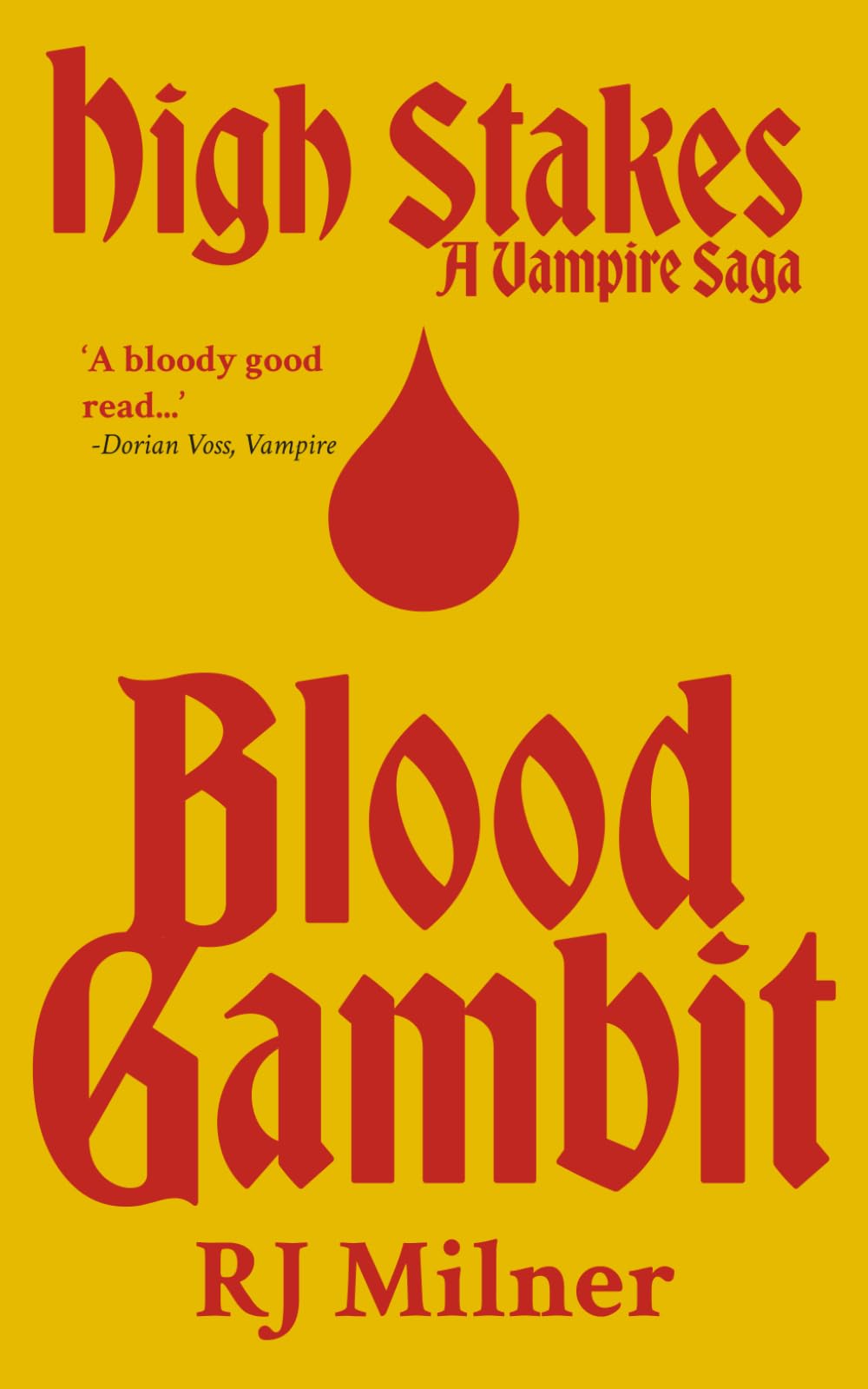 High Stakes: Blood Gambit (High Stakes: A Vampire Saga)