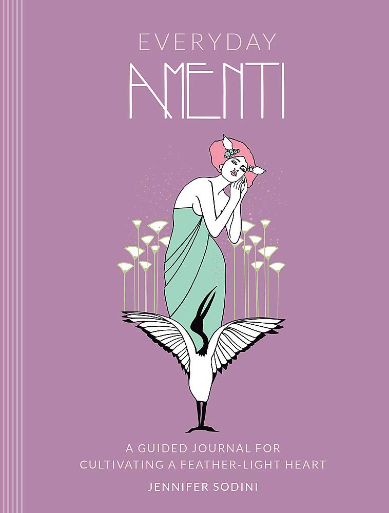 Everyday Amenti: A Guided Journal for Cultivating a Feather-Light Heart