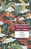  Tiermärchen vieler Völker: Tiermärchen aus China: Tiermärchen vieler Völker, Band 5