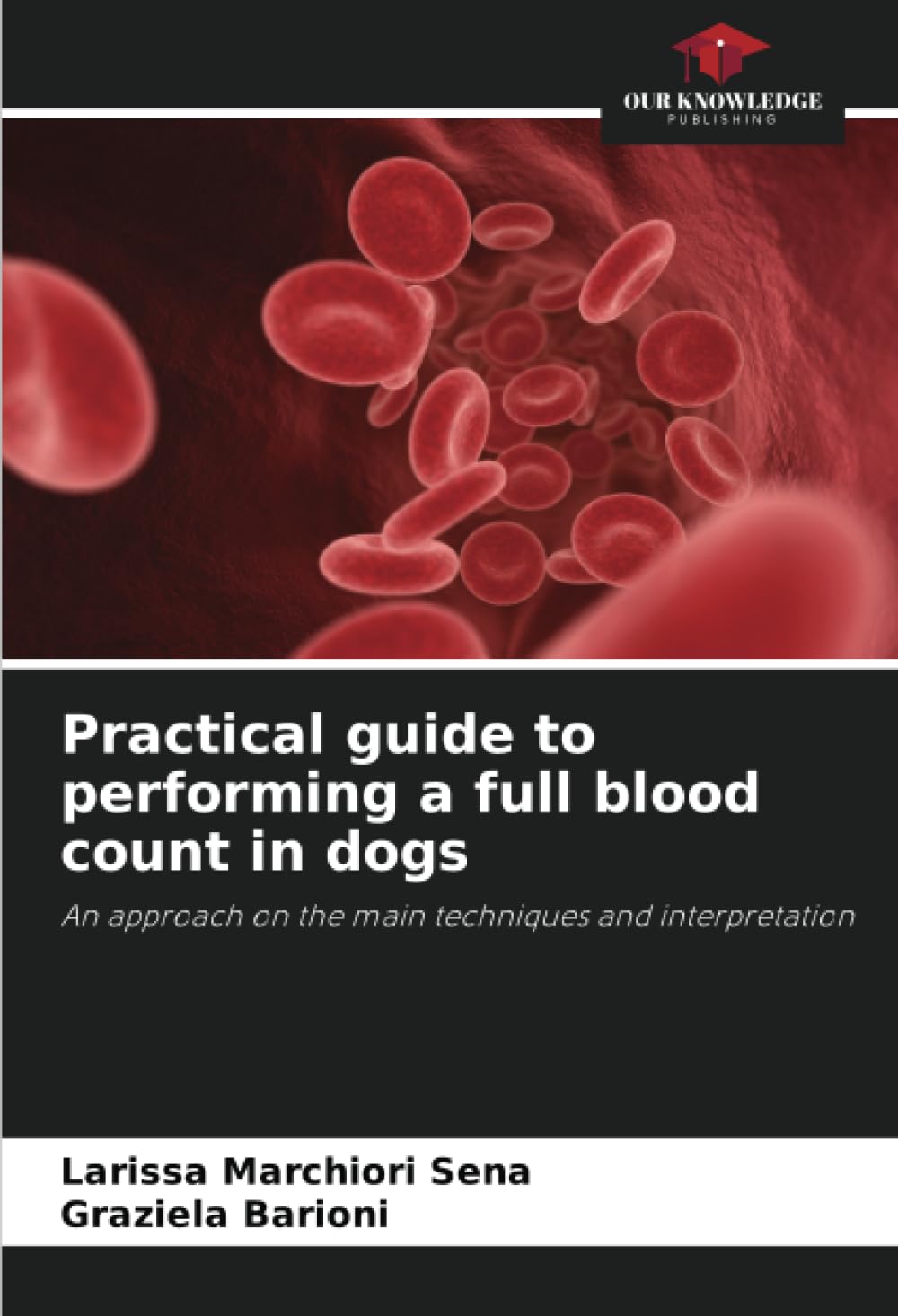 Practical guide to performing a full blood count in dogs