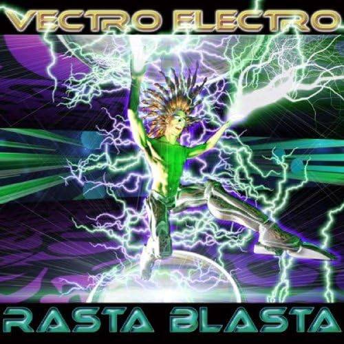 Rasta Blasta by Vectro Electro (1999-03-23)