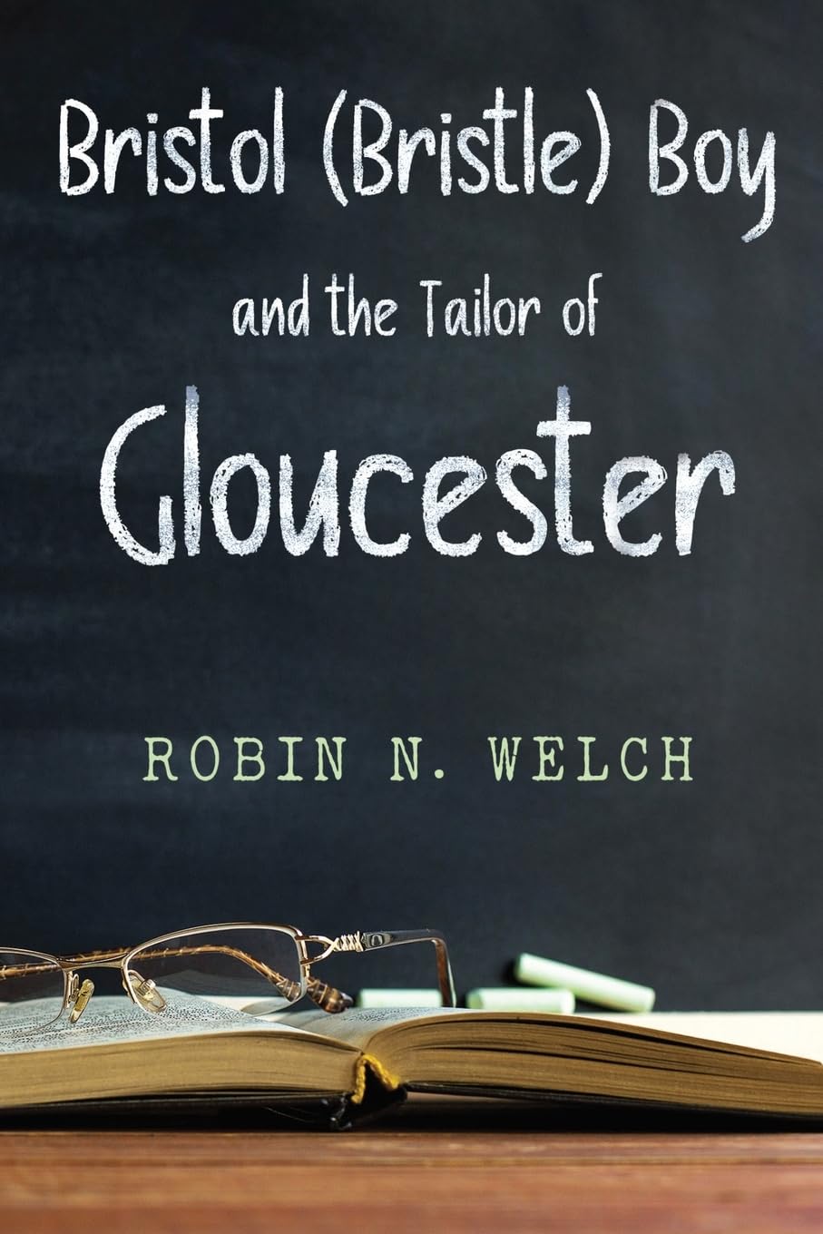 Bristol (Bristle) Boy: The Tailor Of Gloucester